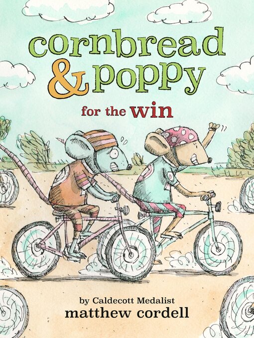 Title details for Cornbread & Poppy for the Win by Matthew Cordell - Available